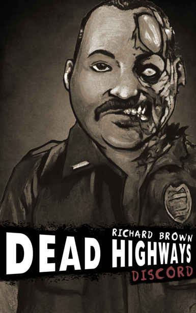 Dead Highways (Book 3): Discord