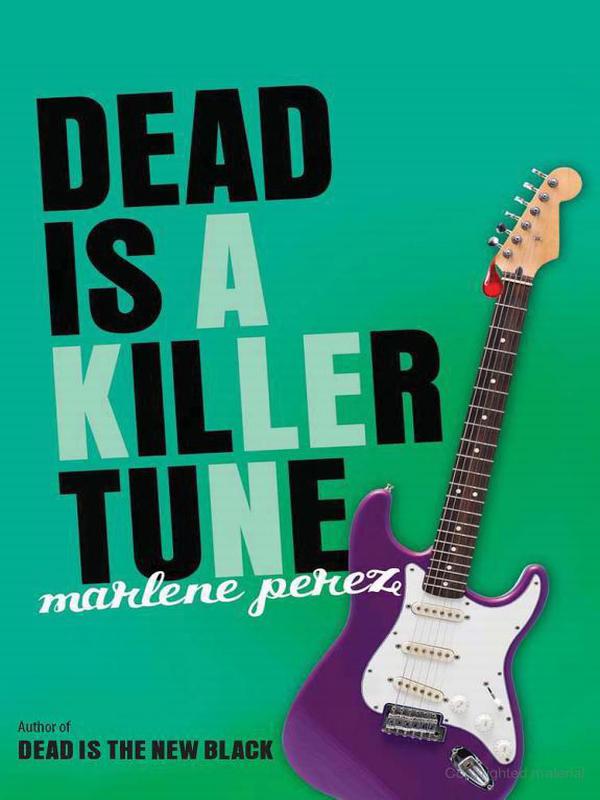 Dead Is a Killer Tune by Perez, Marlene