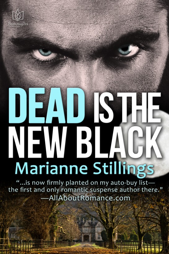 Dead is the New Black by Marianne Stillings