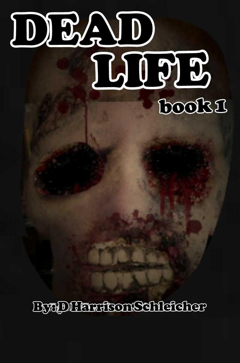 Dead Life by Schleicher, D Harrison