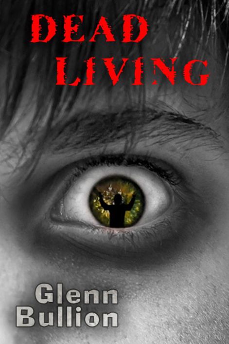 Dead Living by Glenn Bullion