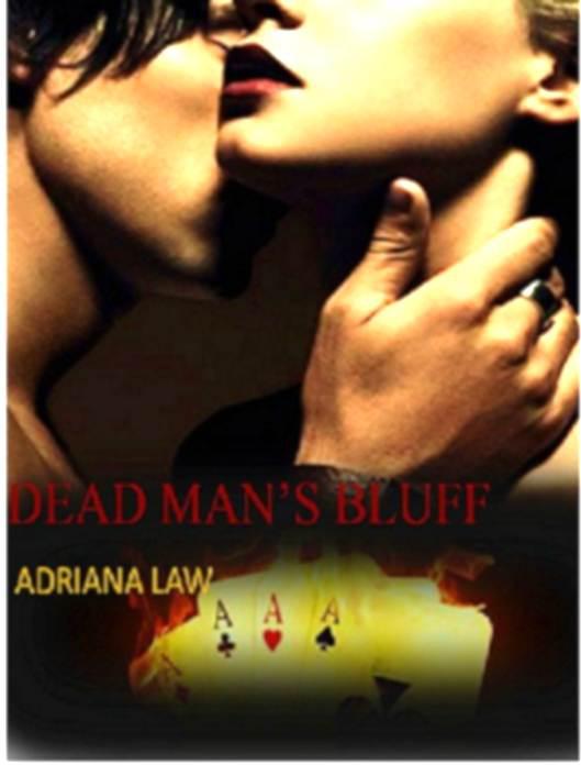 Dead Man's Bluff by Adriana Law