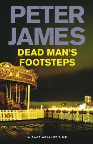 Dead Man's Footsteps by Peter James