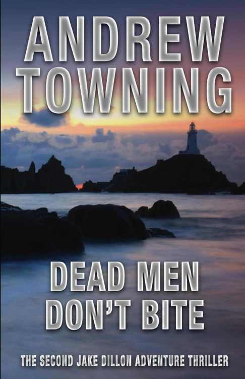 Dead Men Don't Bite (Jake Dillon Adventure Thriller Series)