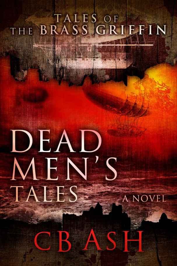 Dead Men's Tales (Tales of the Brass Griffin Book 5)