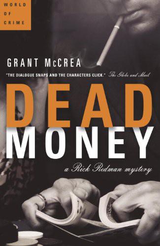 Dead Money by Grant McCrea