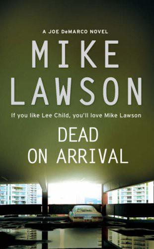 Dead on Arrival by Lawson, Mike