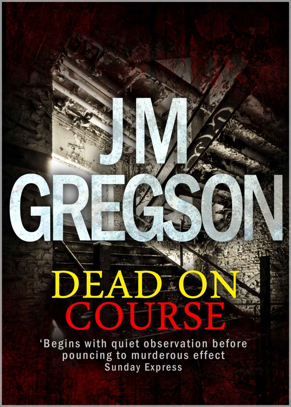 Dead on Course by J. M. Gregson