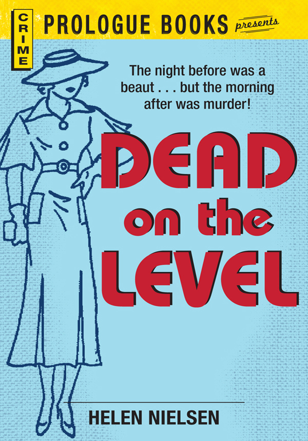 Dead on the Level (1979) by Nielsen, Helen