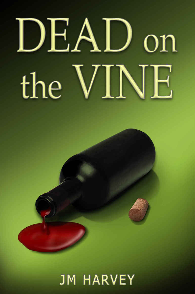 Dead on the Vine: (Violet Vineyard Murder Mysteries #1 (A Cozy Mystery))