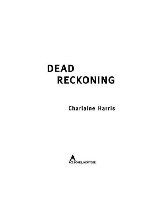 Dead Reckoning by Harris, Charlaine