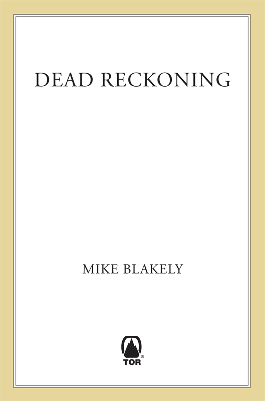 Dead Reckoning by Mike Blakely