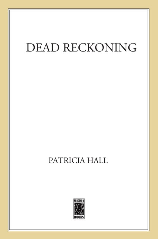 Dead Reckoning (2011) by Patricia Hall