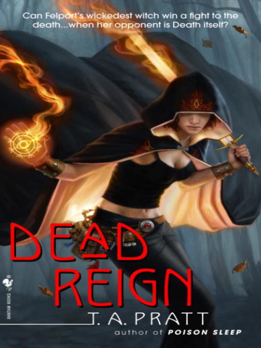 Dead Reign by Pratt, T. A.