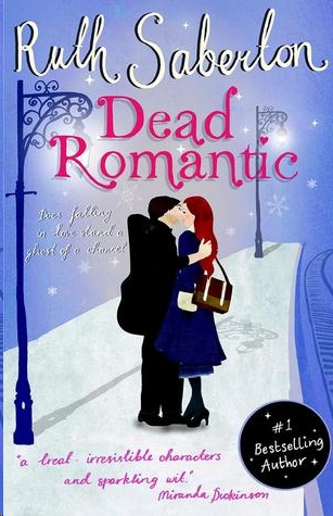 Dead Romantic by Ruth Saberton