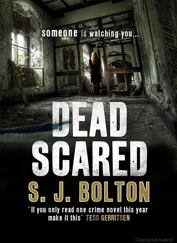 Dead Scared by Bolton, S. J.