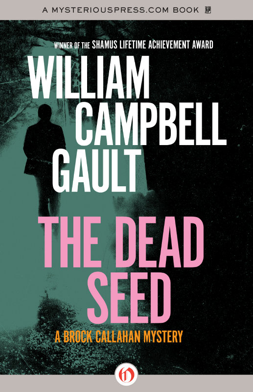 Dead Seed by William Campbell Gault