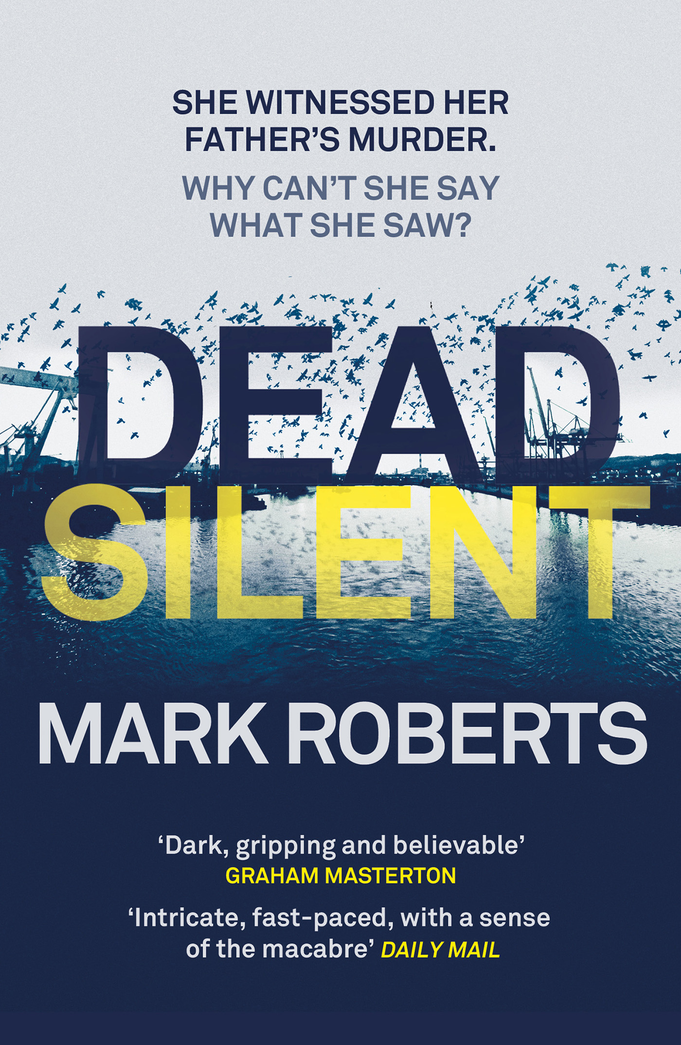 Dead Silent by Mark Roberts