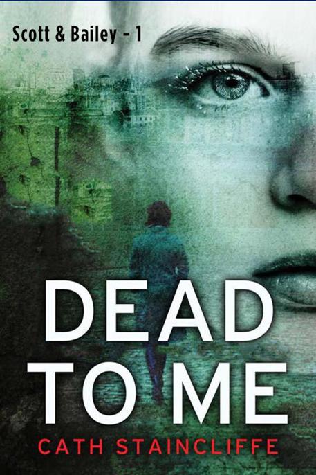 Dead To Me by Cath Staincliffe