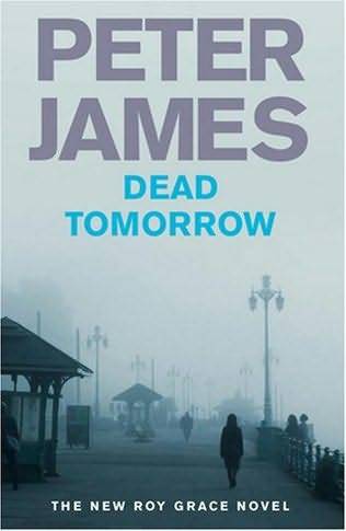 Dead Tomorrow by Peter James