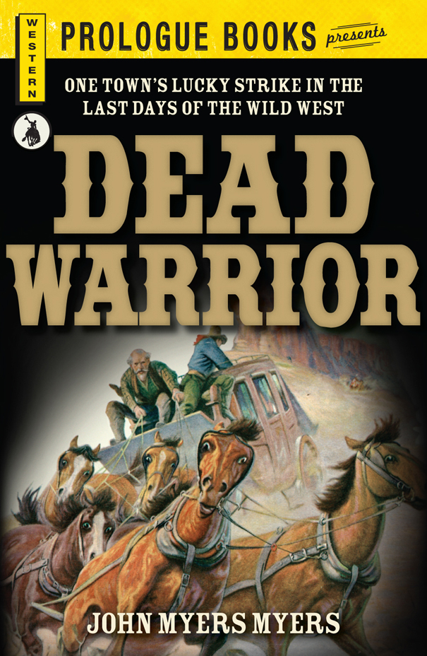 Dead Warrior (2012) by John Myers Myers