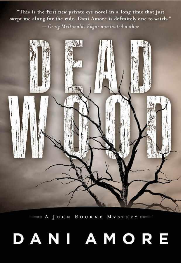 Dead Wood by Amore, Dani