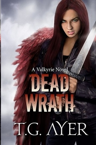 Dead Wrath by T. G. Ayer