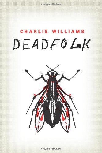 Deadfolk by Charlie Williams