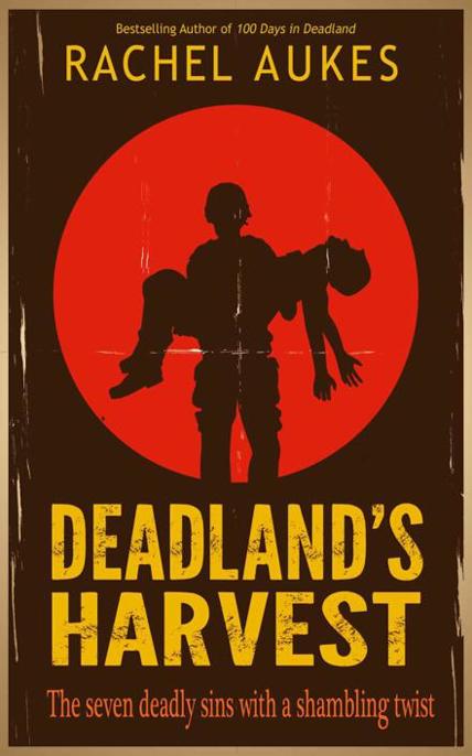 Deadland's Harvest by Rachel Aukes