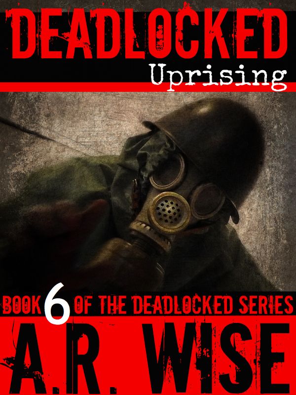 Deadlocked 6 by Wise, A.R.