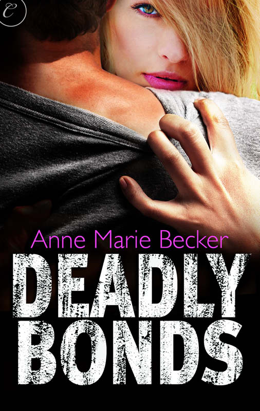 Deadly Bonds (2013) by Anne Marie Becker