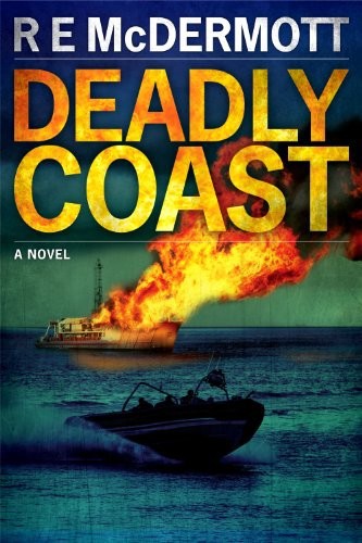 Deadly Coast by McDermott, R. E.