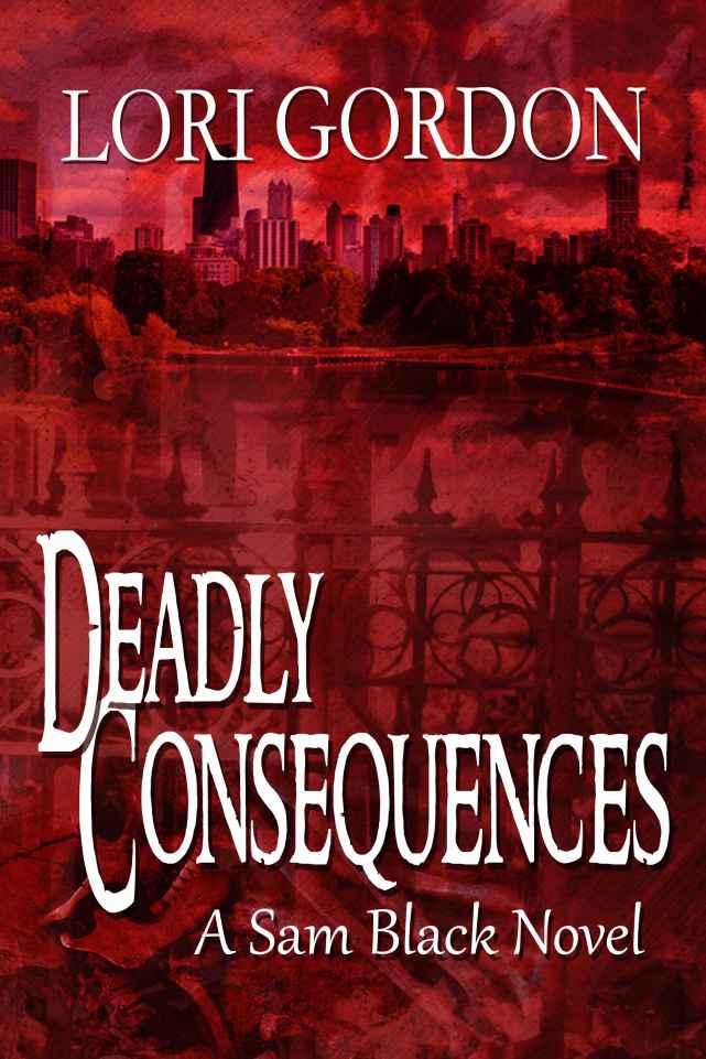 Deadly Consequences