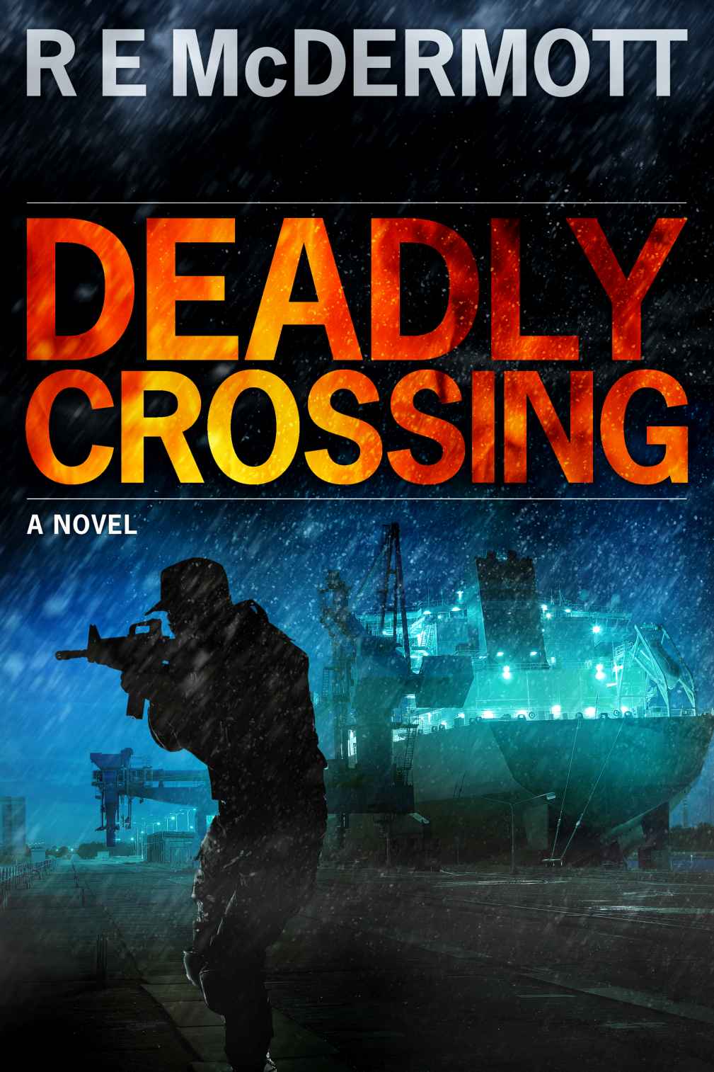 Deadly Crossing (Tom Dugan 2) by McDermott, R.E.