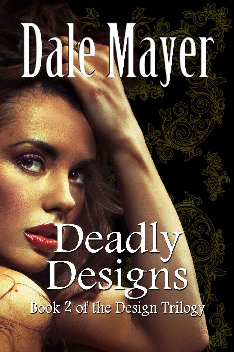 Deadly Designs (Design Series) by Mayer, Dale