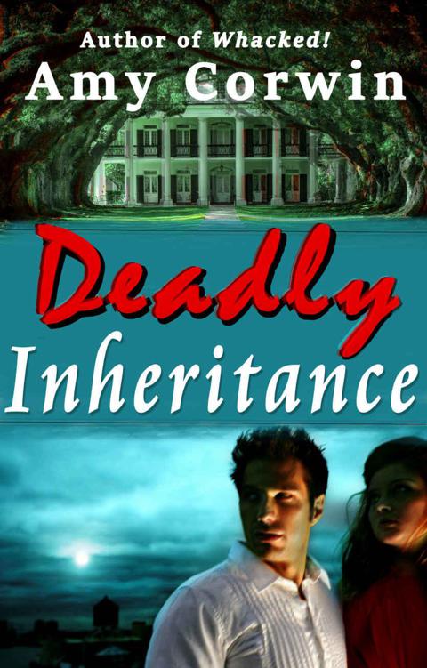 Deadly Inheritance: A Romantic Suspense by Corwin, Amy