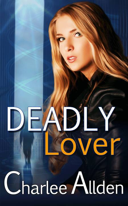 Deadly Lover by Charlee Allden