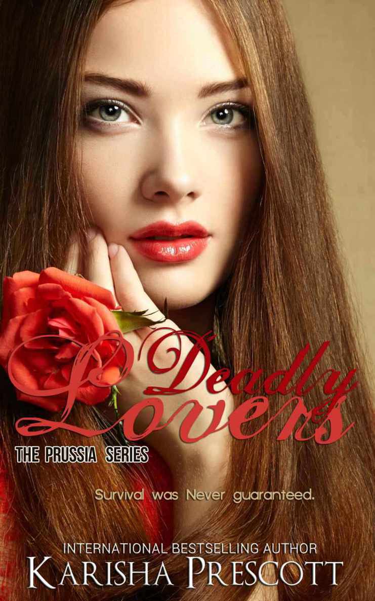 Deadly Lovers (The Prussia Series) by Karisha Prescott