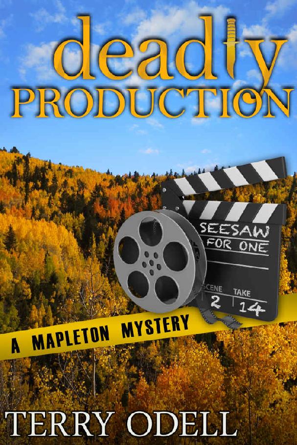 Deadly Production (Mapleton Mystery Book 4)