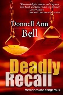 Deadly Recall (2010) by Donnell Ann Bell