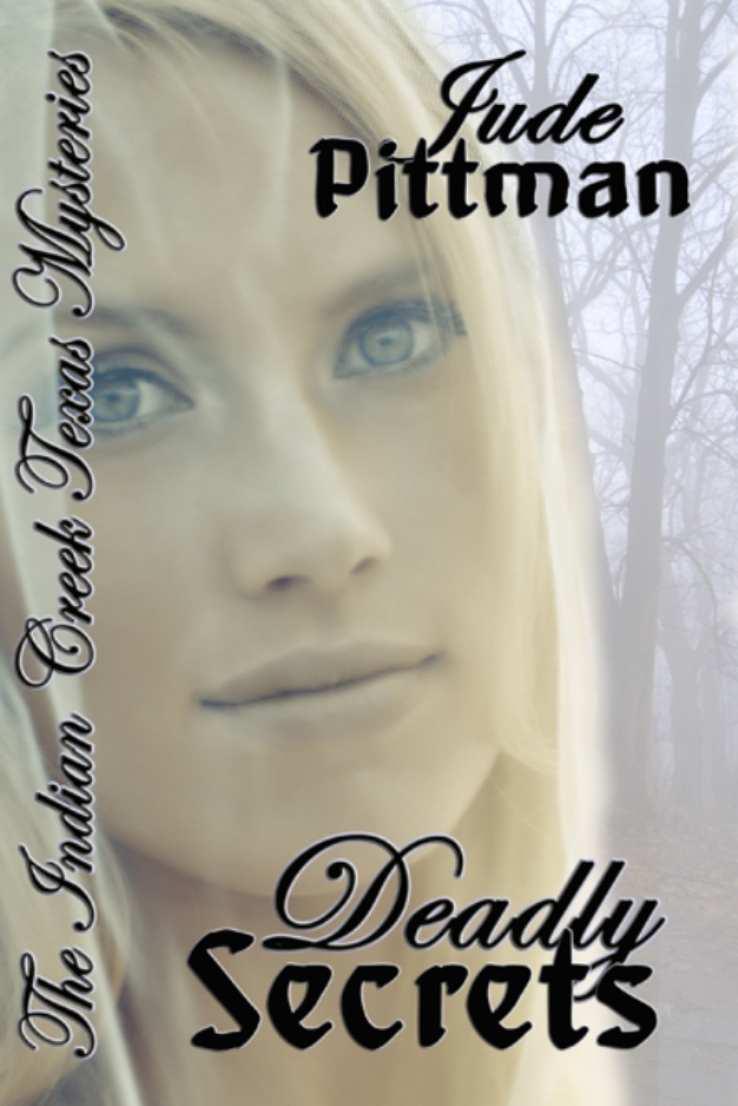 Deadly Secrets by Jude Pittman