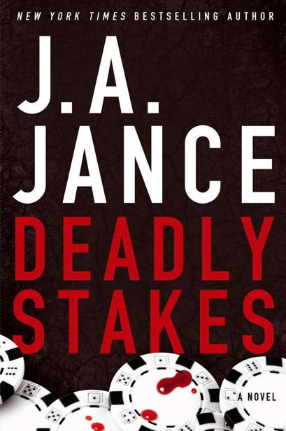 Deadly Stakes by J. A. Jance