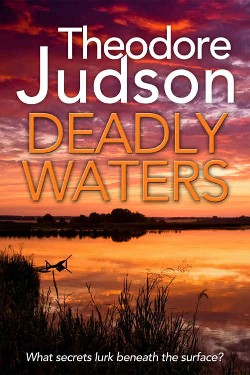 Deadly Waters by Theodore Judson