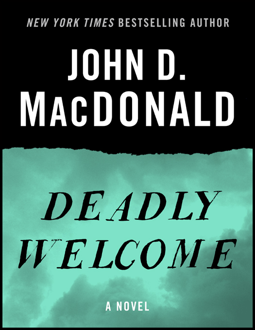 Deadly Welcome by John D. MacDonald