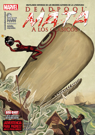 Deadpool mata a los clásicos (2013) by Cullen Bunn