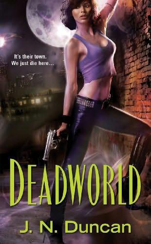 Deadworld by J. N. Duncan