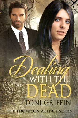 Dealing With the Dead by Toni Griffin