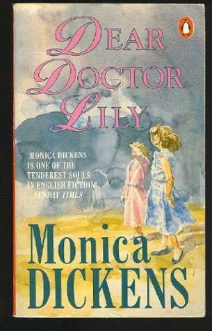 Dear Doctor Lily (1988) by Monica Dickens