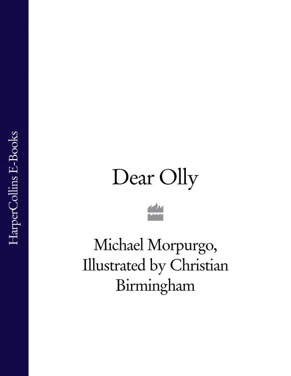 Dear Olly by Michael Morpurgo