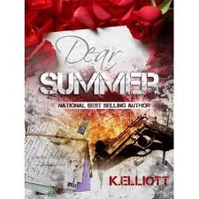 Dear Summer by Elliott, K